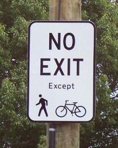 No Exit Except Bikes